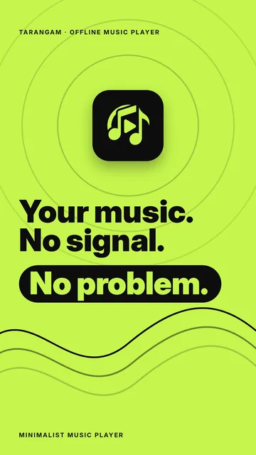 Lime frame with the Tarangam app icon and the line your music, no signal, no problem